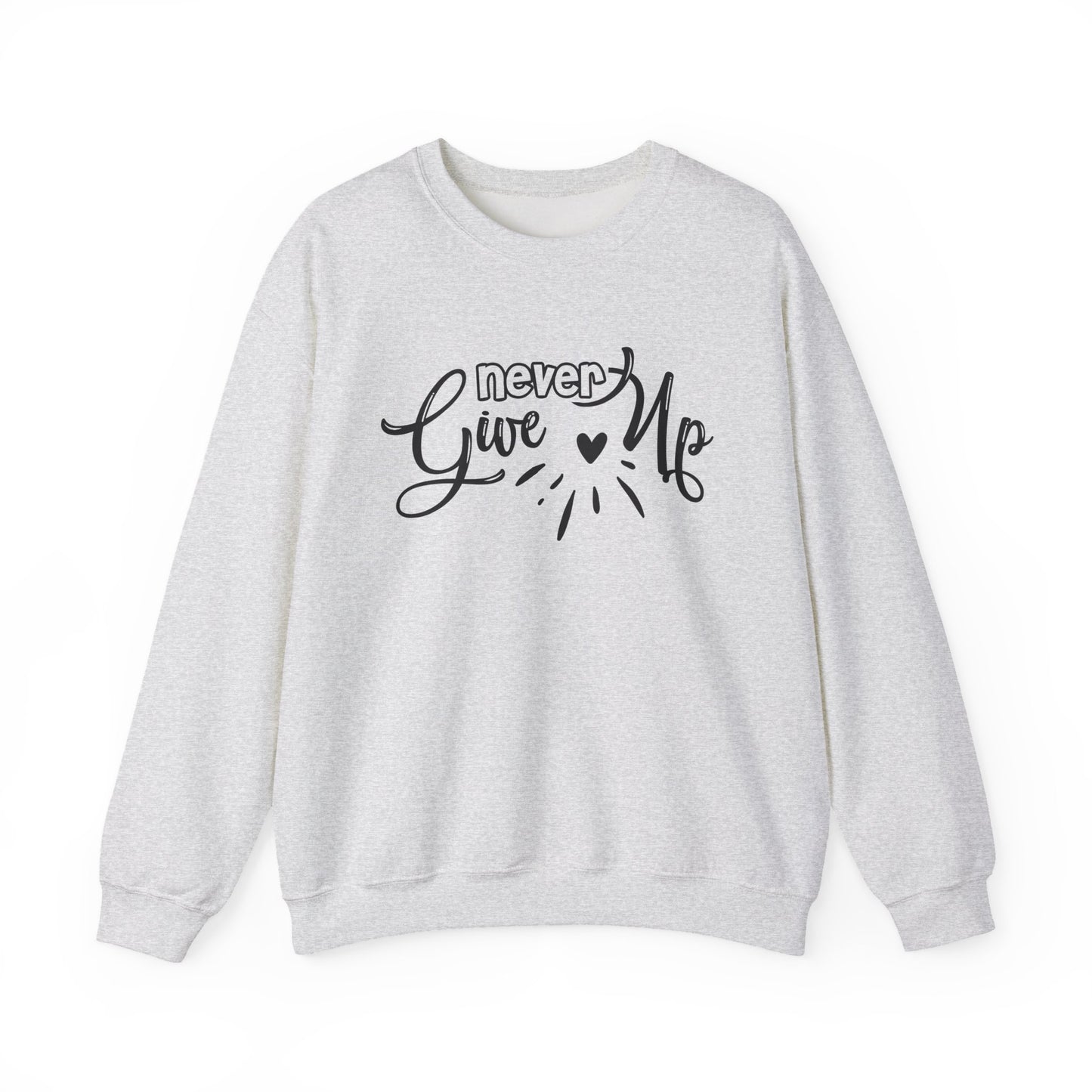 "Never Give Up" Motivational Crewneck Sweatshirt