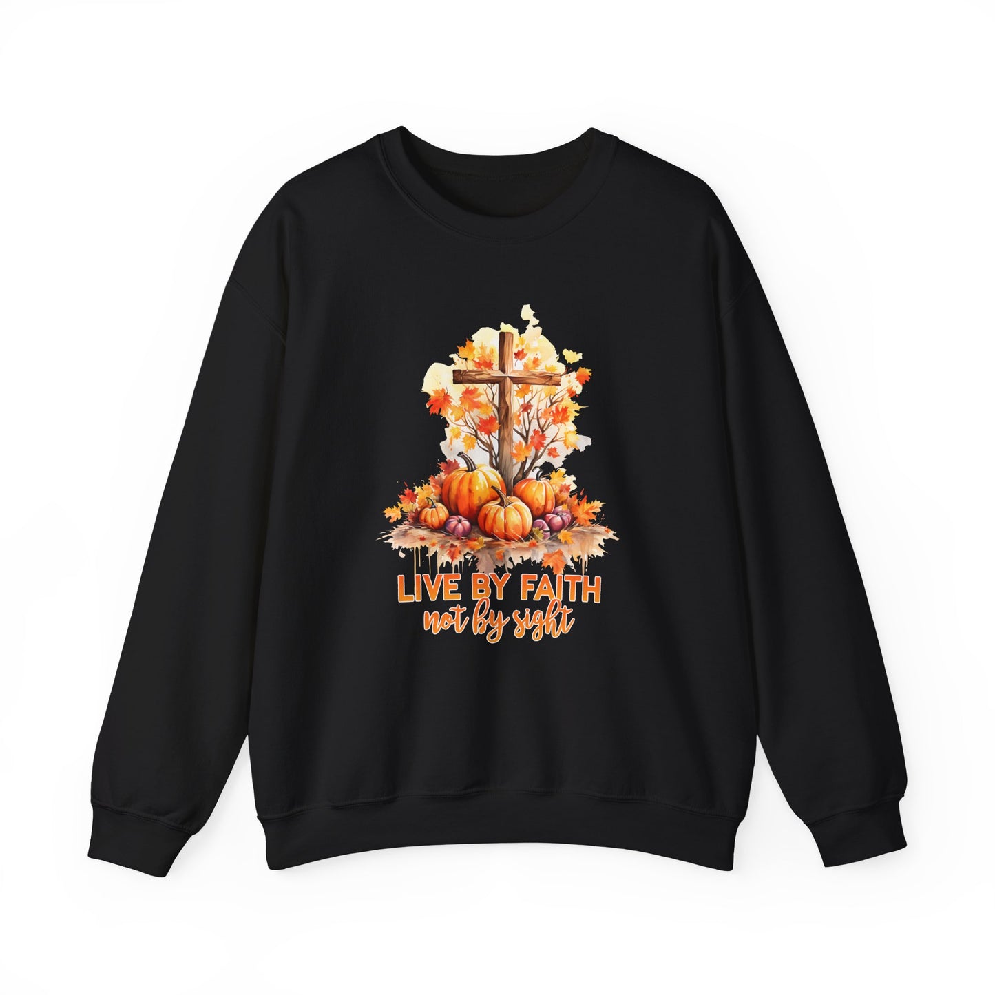 "Live by Faith Not By Sight" Faith Crewneck Sweatshirt