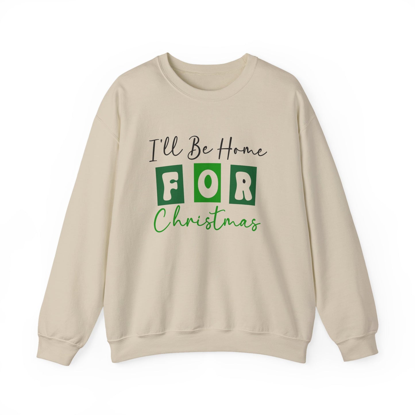 I’ll Be Home for Christmas Crewneck Sweatshirt