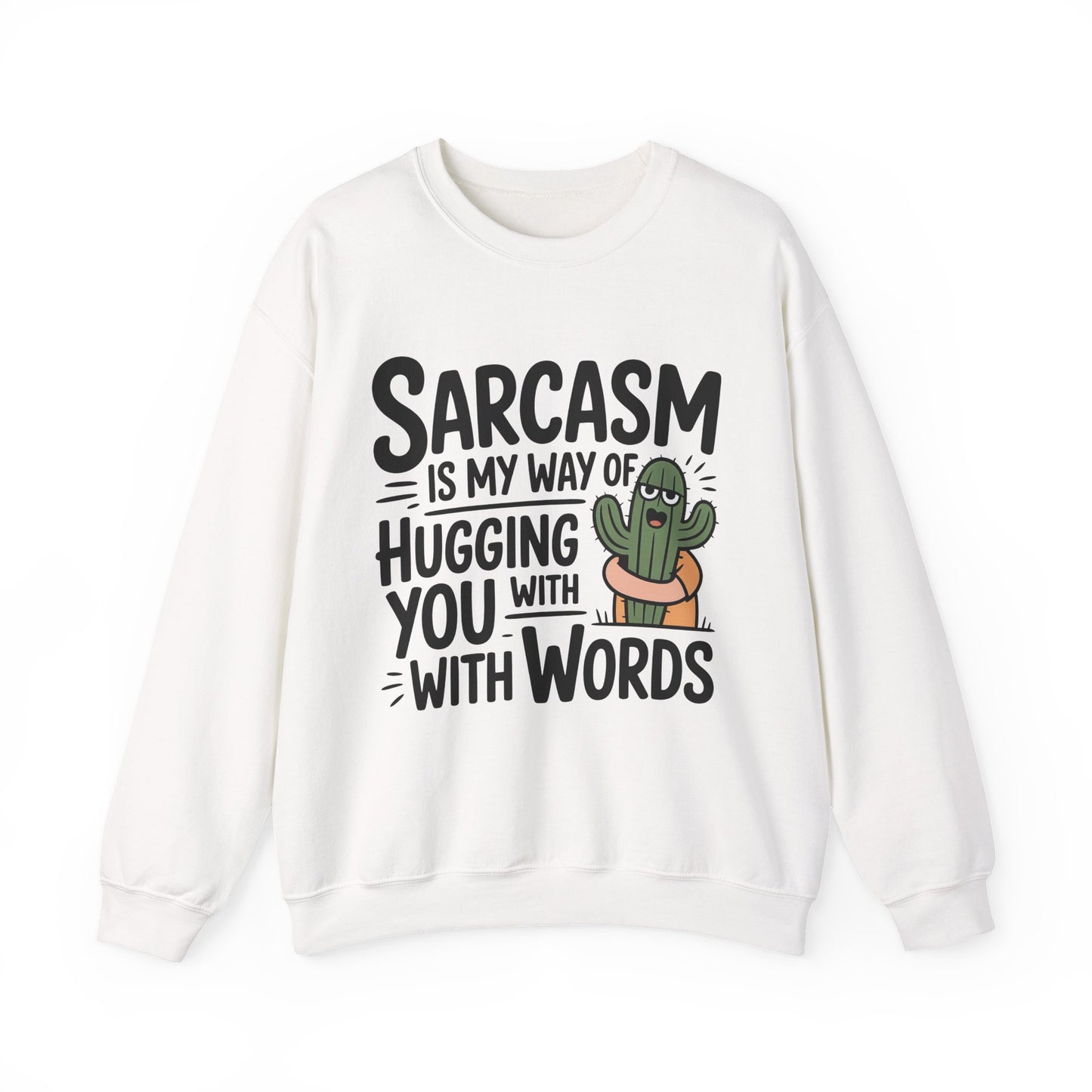 Sarcastic Cactus Sarcasm Crewneck Sweatshirt