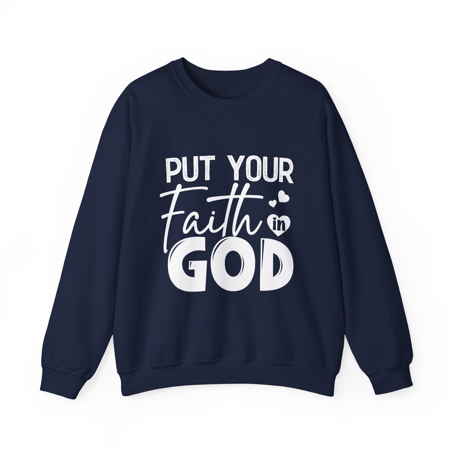 "Put Your Faith in God" Faith Crewneck Sweatshirt