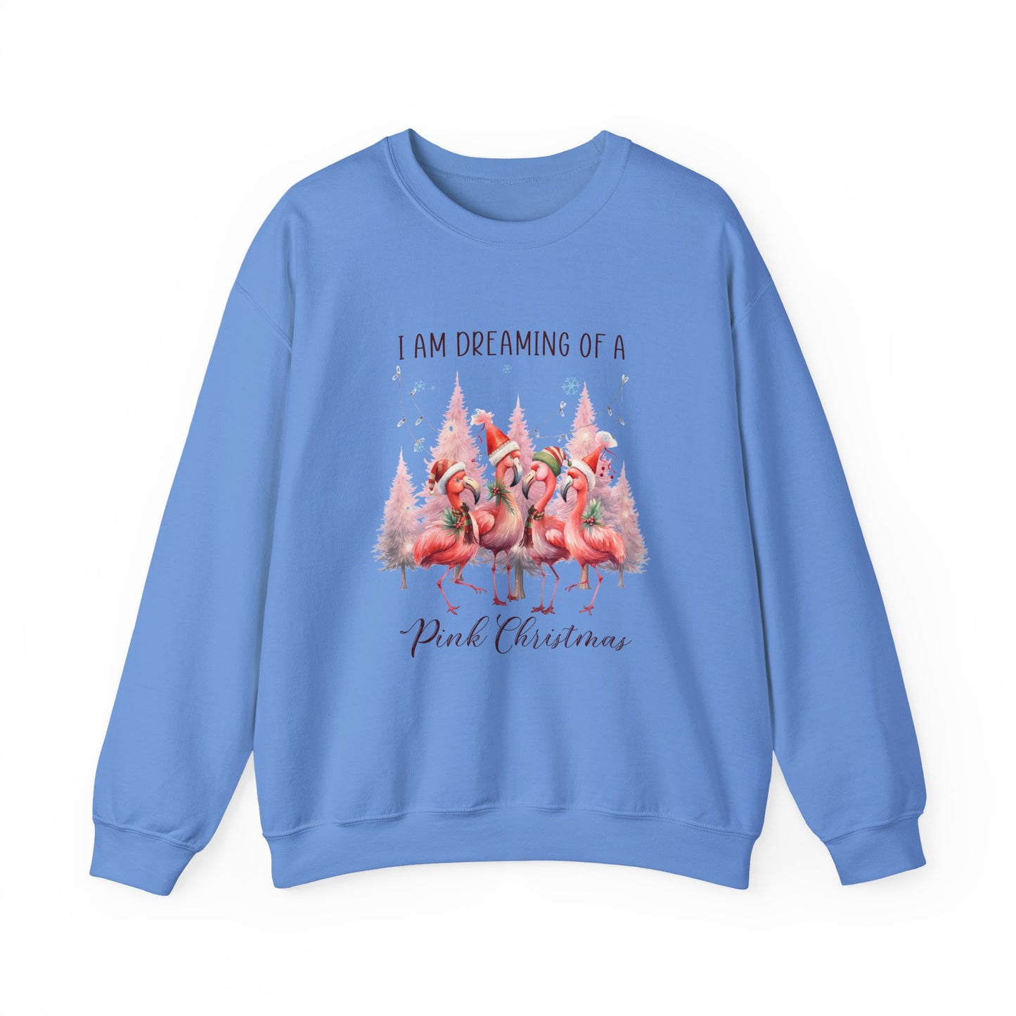 I Am Dreaming of a Pink Christmas Crewneck Sweatshirt