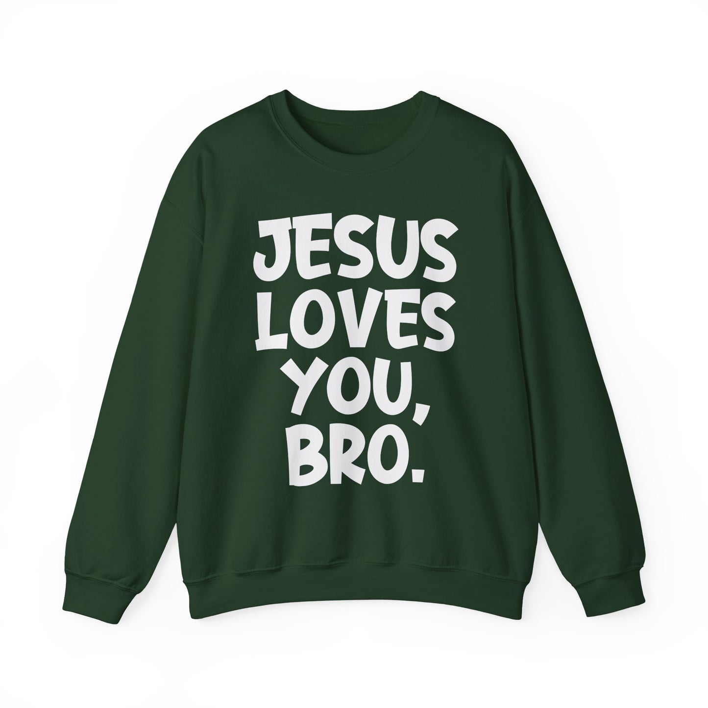 Jesus Loves You, Bro Faith Crewneck Sweatshirt