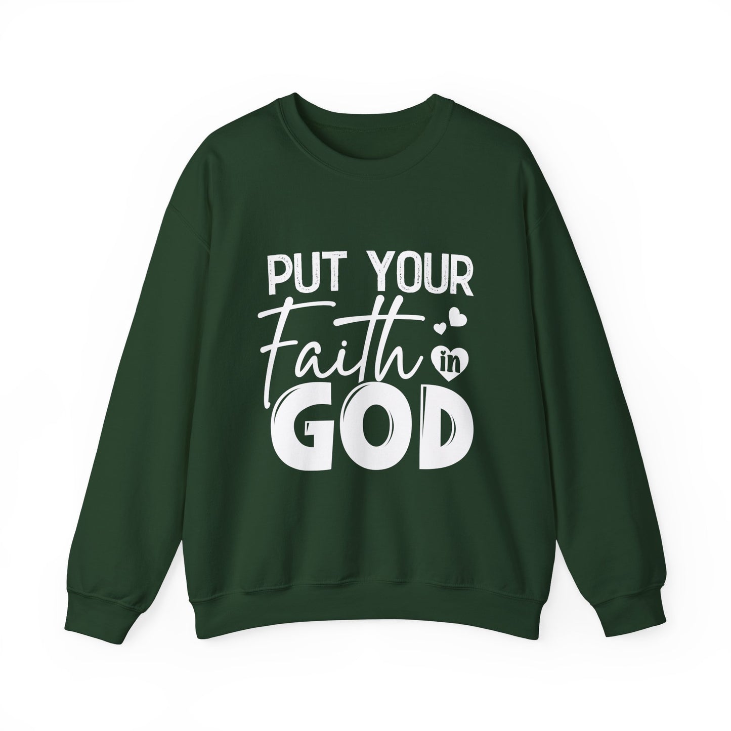 "Put Your Faith in God" Faith Crewneck Sweatshirt