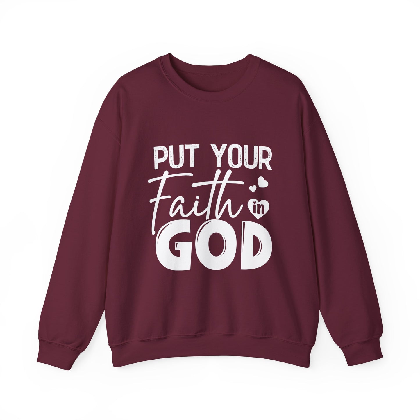 "Put Your Faith in God" Faith Crewneck Sweatshirt