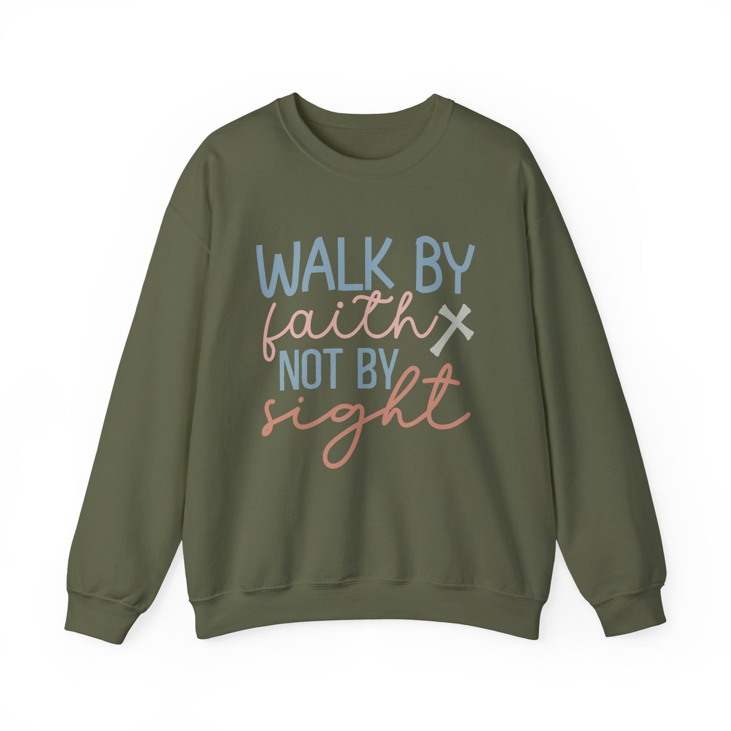 "Walk by Faith Not by Sight" Faith Crewneck Sweatshirt