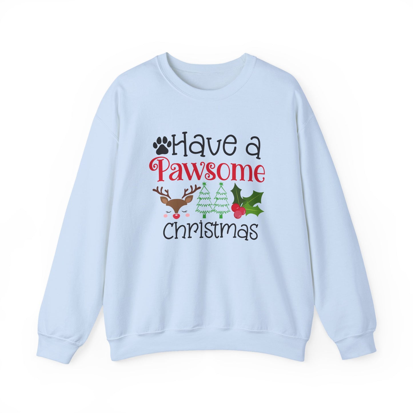 Have a Pawsome Christmas Crewneck Sweatshirt