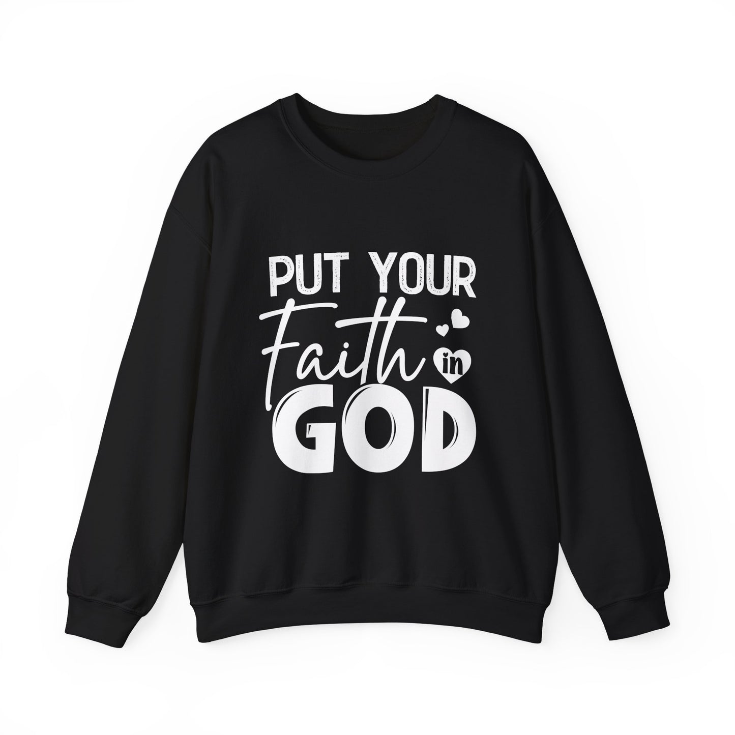 "Put Your Faith in God" Faith Crewneck Sweatshirt