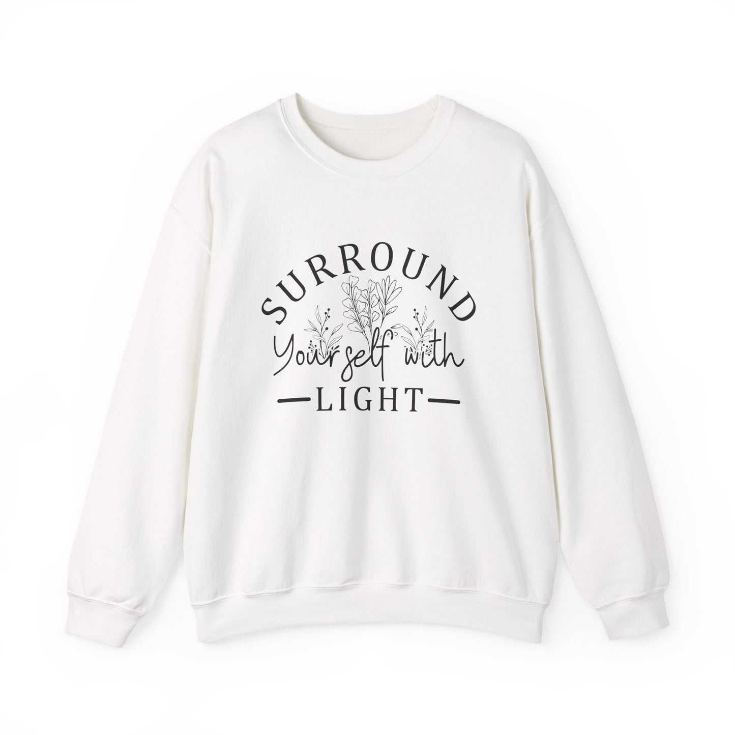Surround Yourself with Light Mental Health Crewneck Sweatshirt
