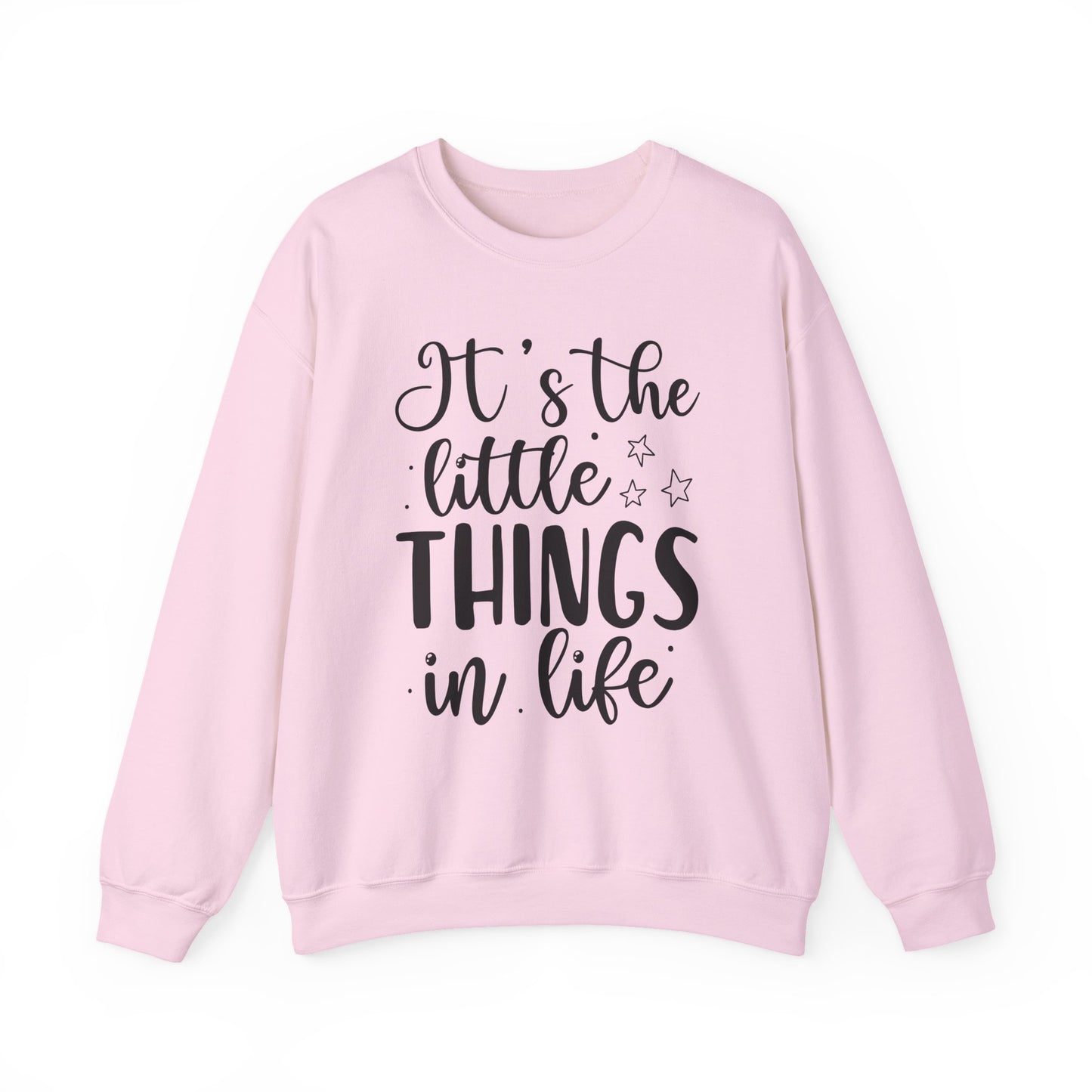 It's The Little Things In Life Motivational Crewneck Sweatshirt