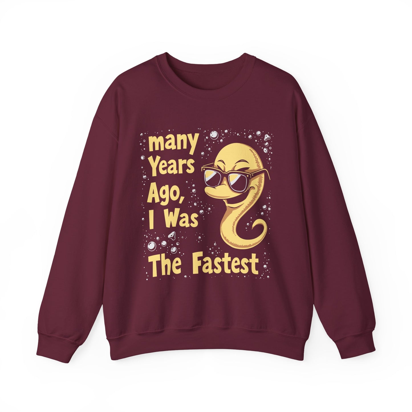 "Many Years Ago, I Was The Fastest" Sarcasm Crewneck Sweatshirt