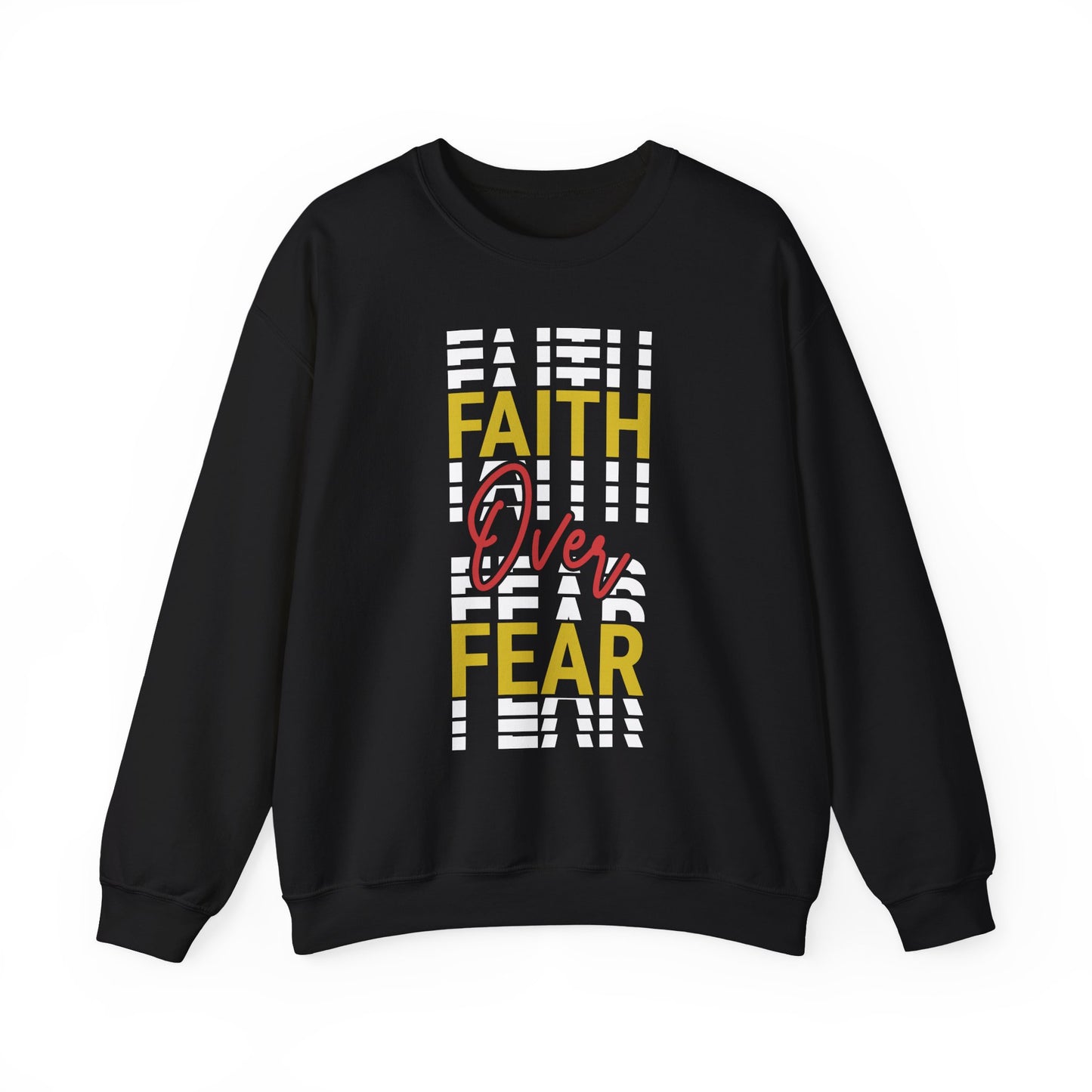 "Faith Over Fear" Faith Crewneck Sweatshirt