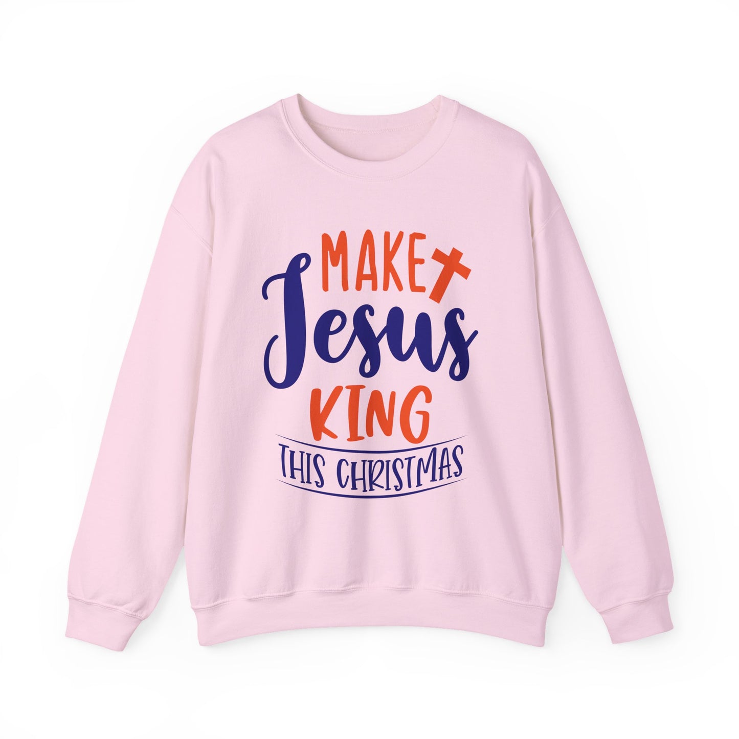 Make Jesus King This Christmas Crewneck Sweatshirt