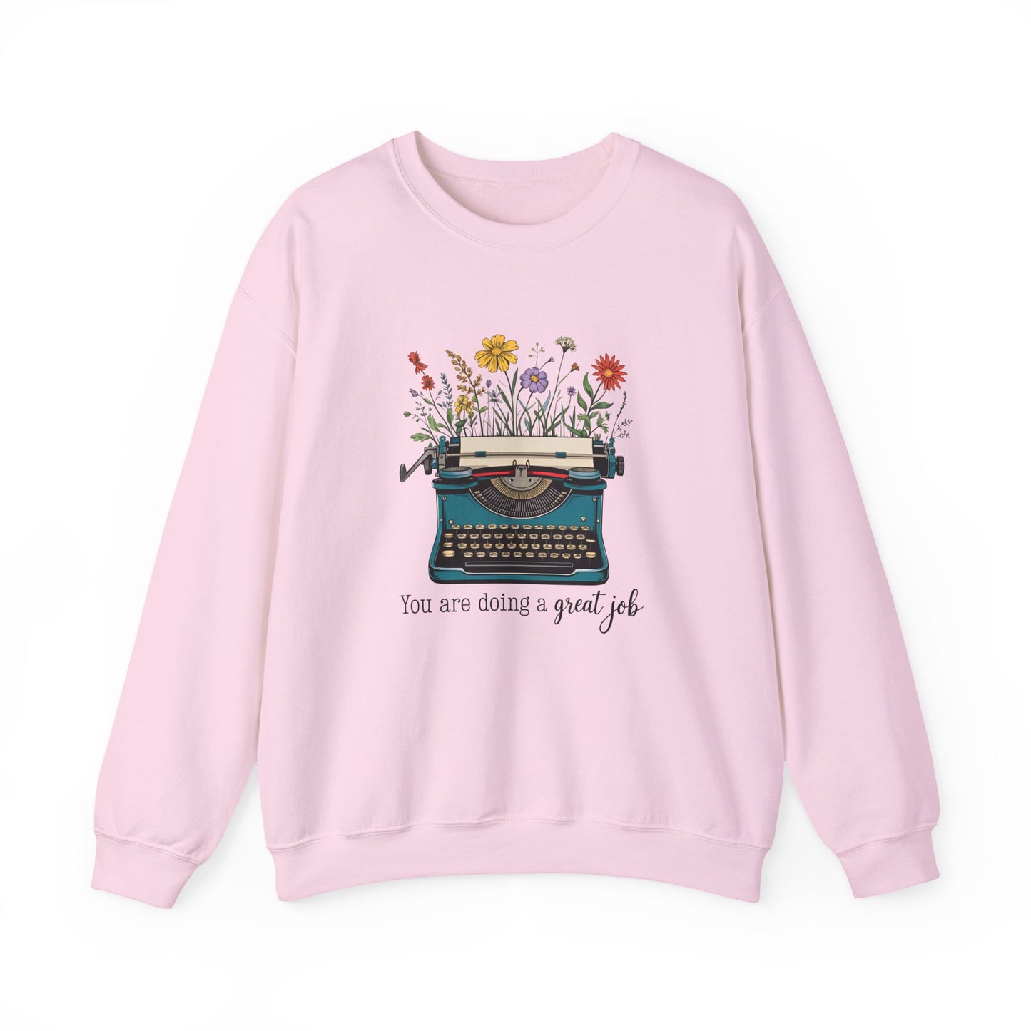 You Are Doing a Great Job Mental Health Crewneck Sweatshirt