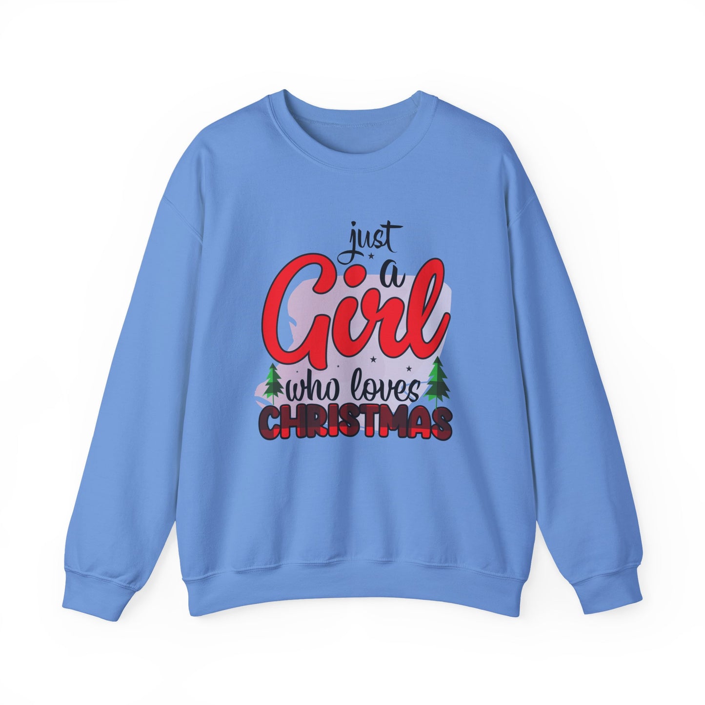 Just a Girl Who Loves Christmas Crewneck Sweatshirt
