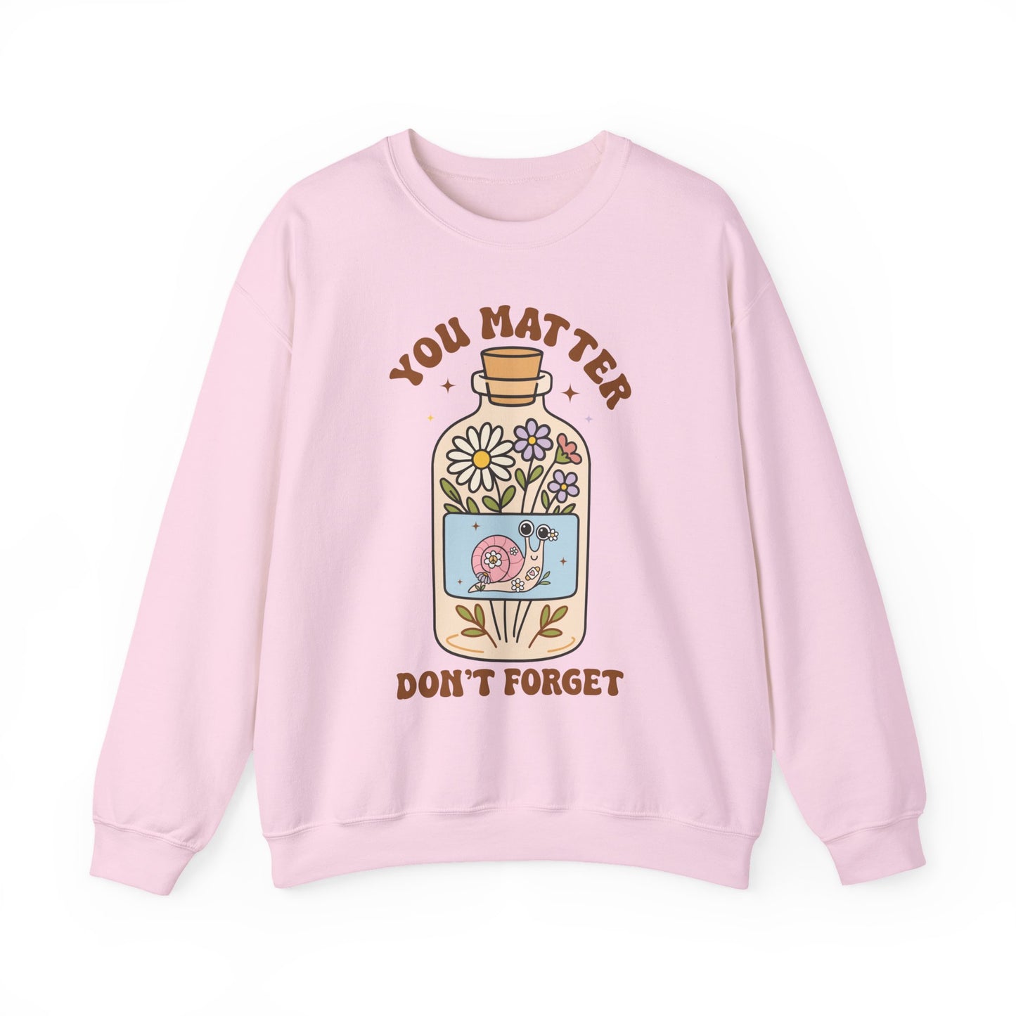 You Matter Don't Forget Mental Health Crewneck Sweatshirt