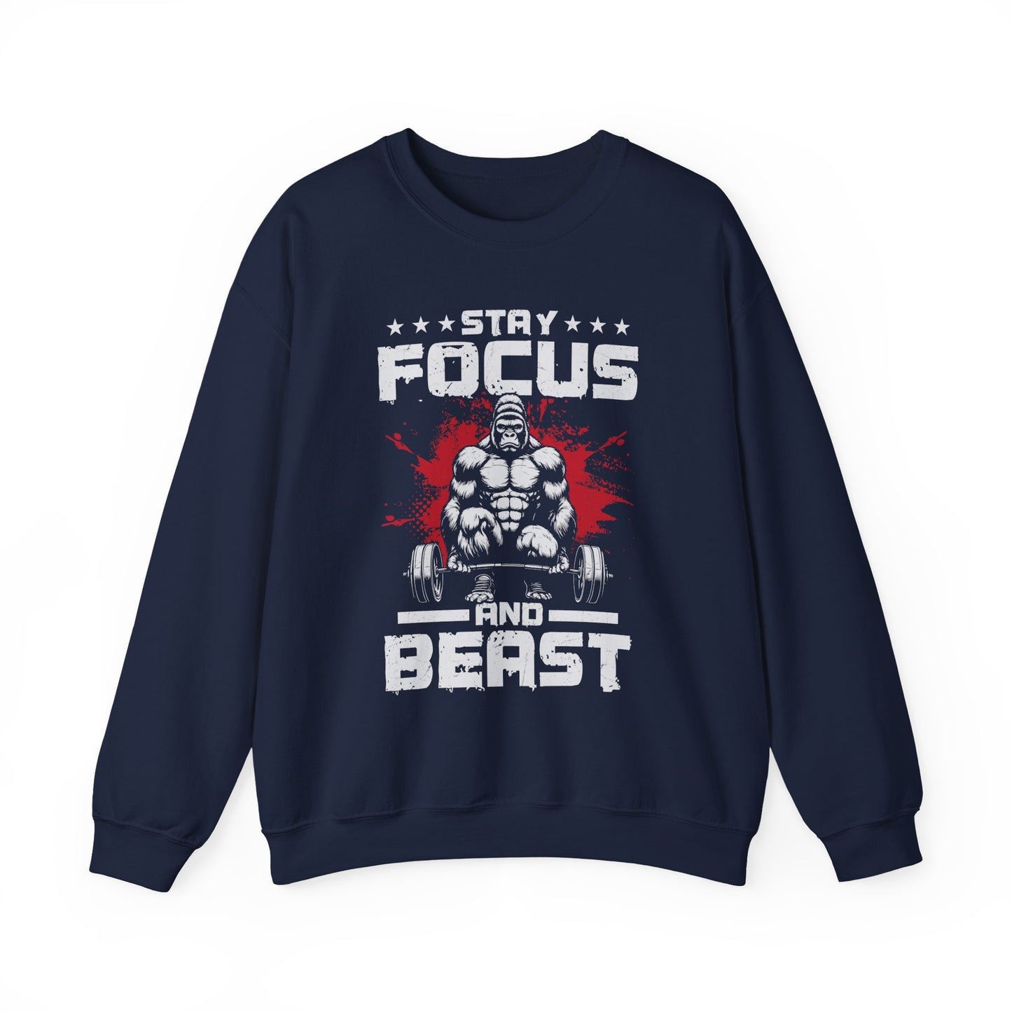 Stay Focused And Beast Gym Crewneck Sweatshirt
