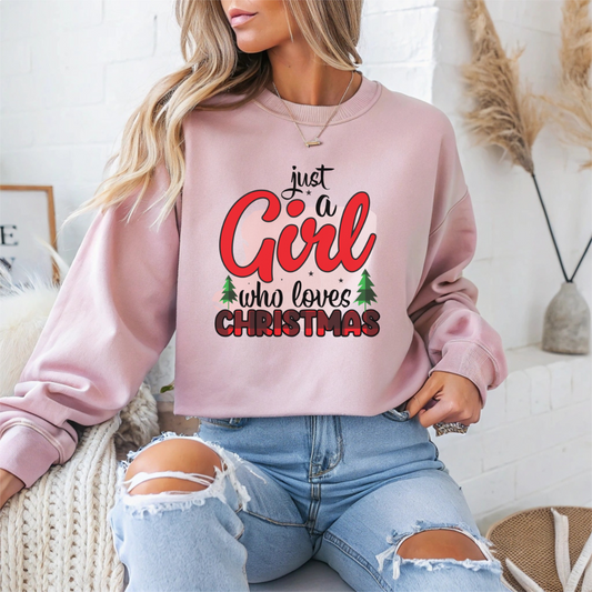 Just a Girl Who Loves Christmas Crewneck Sweatshirt