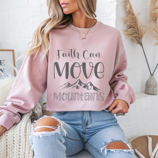Faith Can Move Mountains Faith Crewneck Sweatshirt