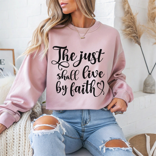 The Just Shall Live By Faith Crewneck Sweatshirt