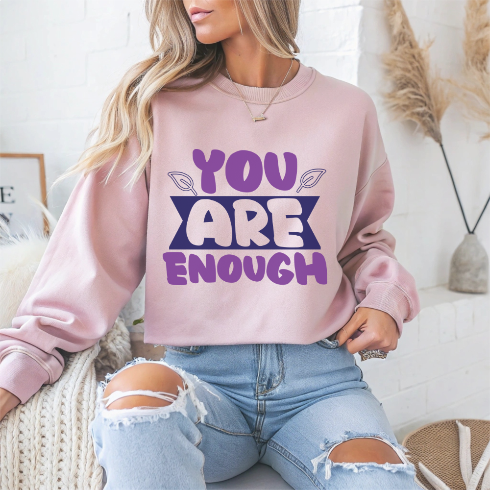 You Are Enough Mental Health Crewneck Sweatshirt