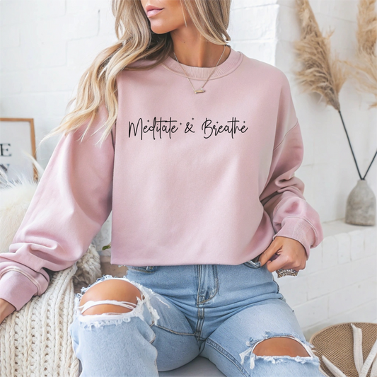 Meditate & Breathe Mental Health Crewneck Sweatshirt