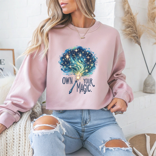 Own Your Magic Motivational Crewneck Sweatshirt