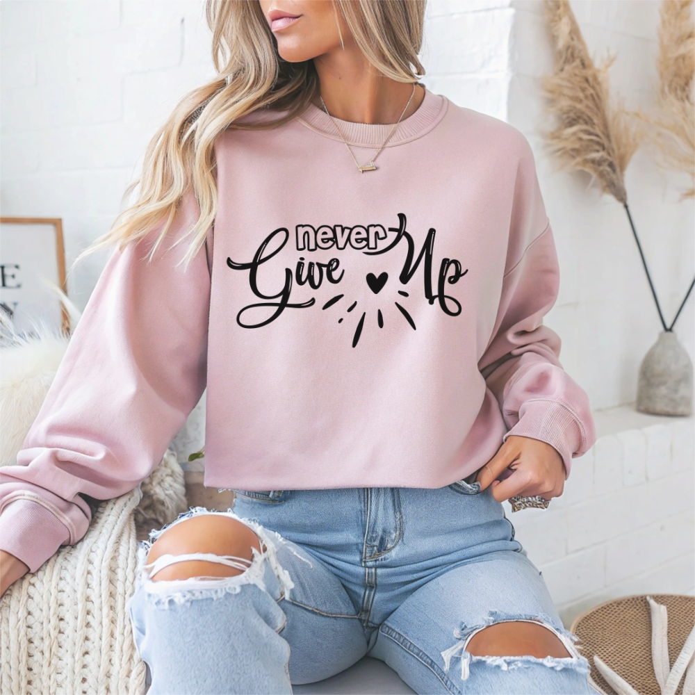 "Never Give Up" Motivational Crewneck Sweatshirt