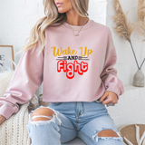 Wake Up and Fight Motivational Crewneck Sweatshirt
