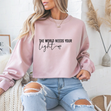 The World Needs Your Light Motivational Crewneck Sweatshirt
