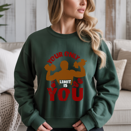 Your Only Limit is You Gym Crewneck Sweatshirt