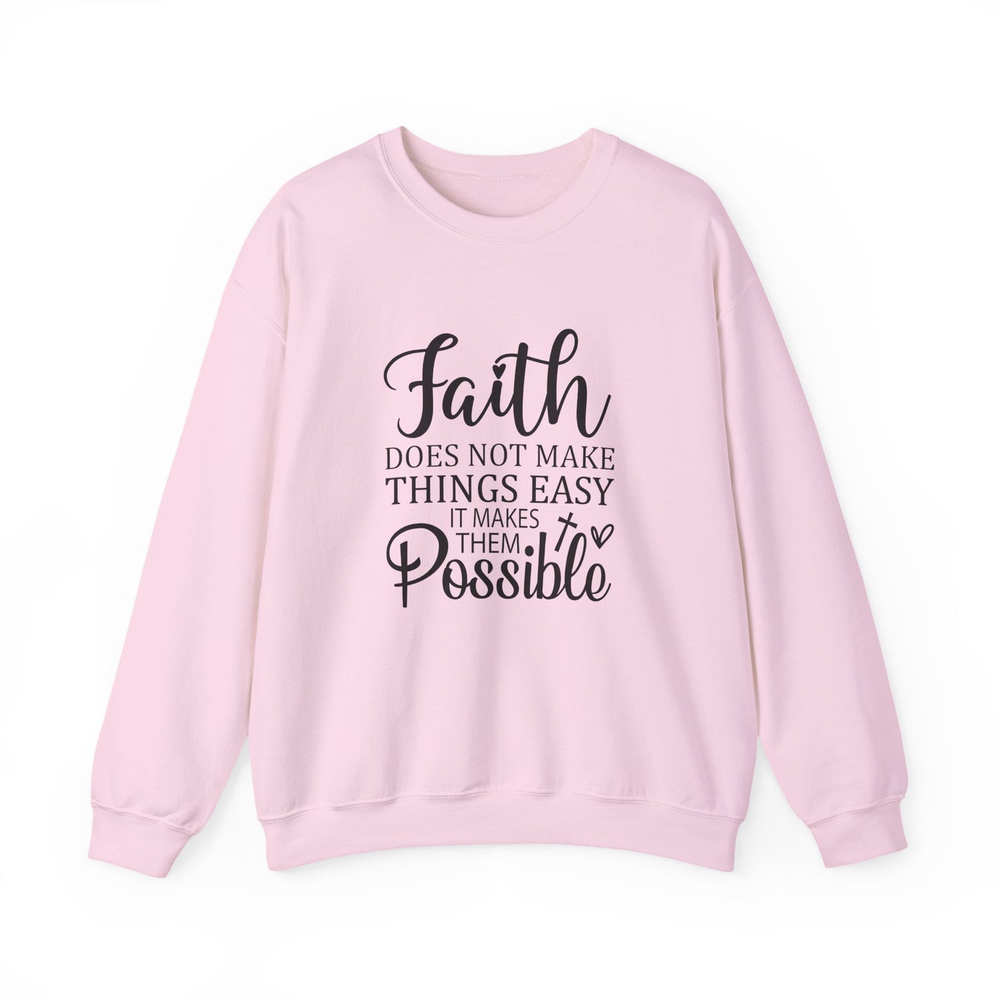 Inspirational Faith Crewneck Sweatshirt