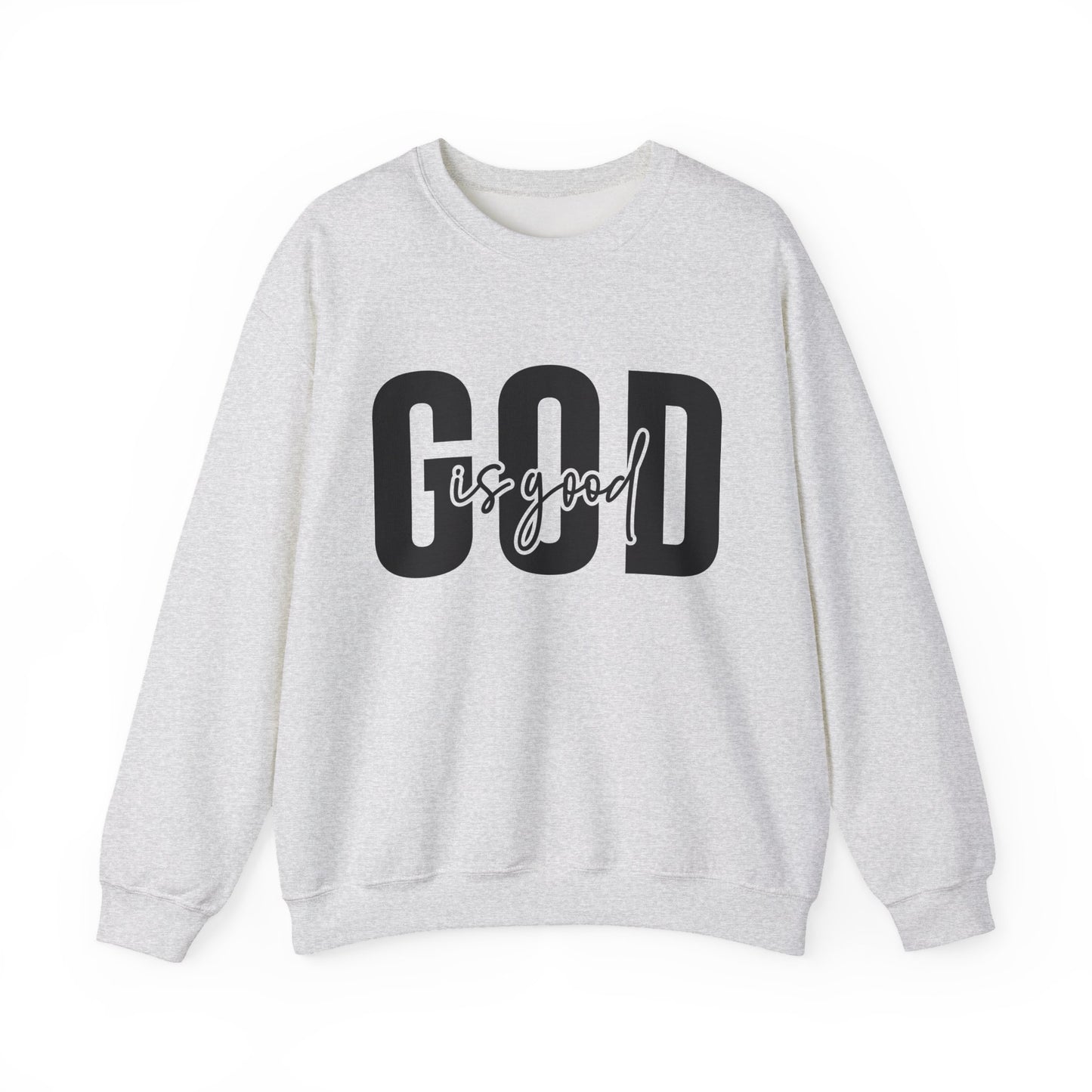 God is Good Faith Crewneck Sweatshirt
