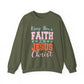 "Keep Your Faith in Jesus Christ' Faith Crewneck Sweatshirt