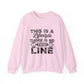 This Is A Lifestyle There Is No Finish Line Gym Crewneck Sweatshirt