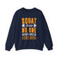 Squat Because No One Raps About Little Buts Gym Crewneck Sweatshirt