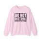 Do Not Disturb My Peace, My Joy, My Vibes Sarcasm Sweatshirt - Samberule