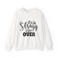Your Strong Isn't Over Mental Health Crewneck Sweatshirt