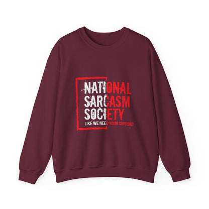 "National Sarcasm Society" Sarcasm Crewneck Sweatshirt