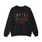 Coffee and Christmas Music Christmas Crewneck Sweatshirt