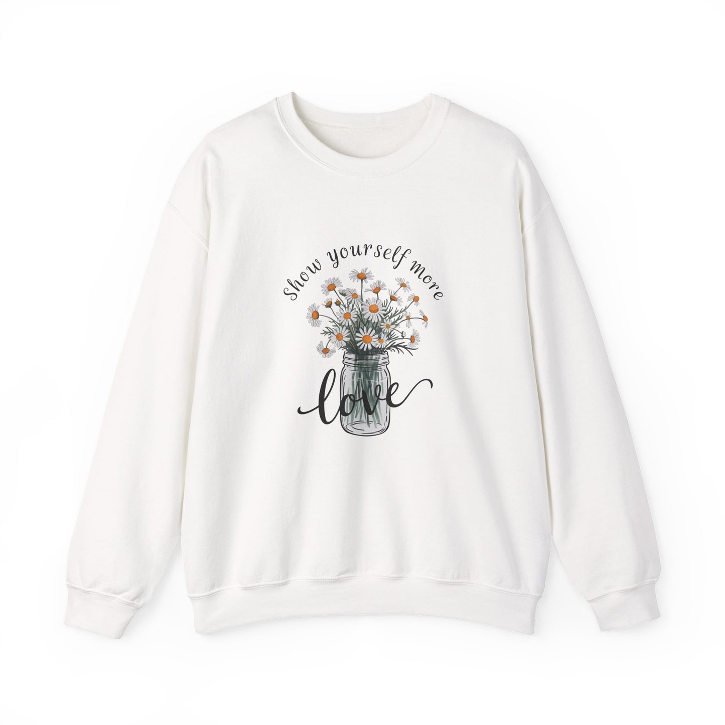 Show Your Self More Love Mental Health Crewneck Sweatshirt