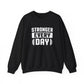 Stronger Every Day Gym Crewneck Sweatshirt