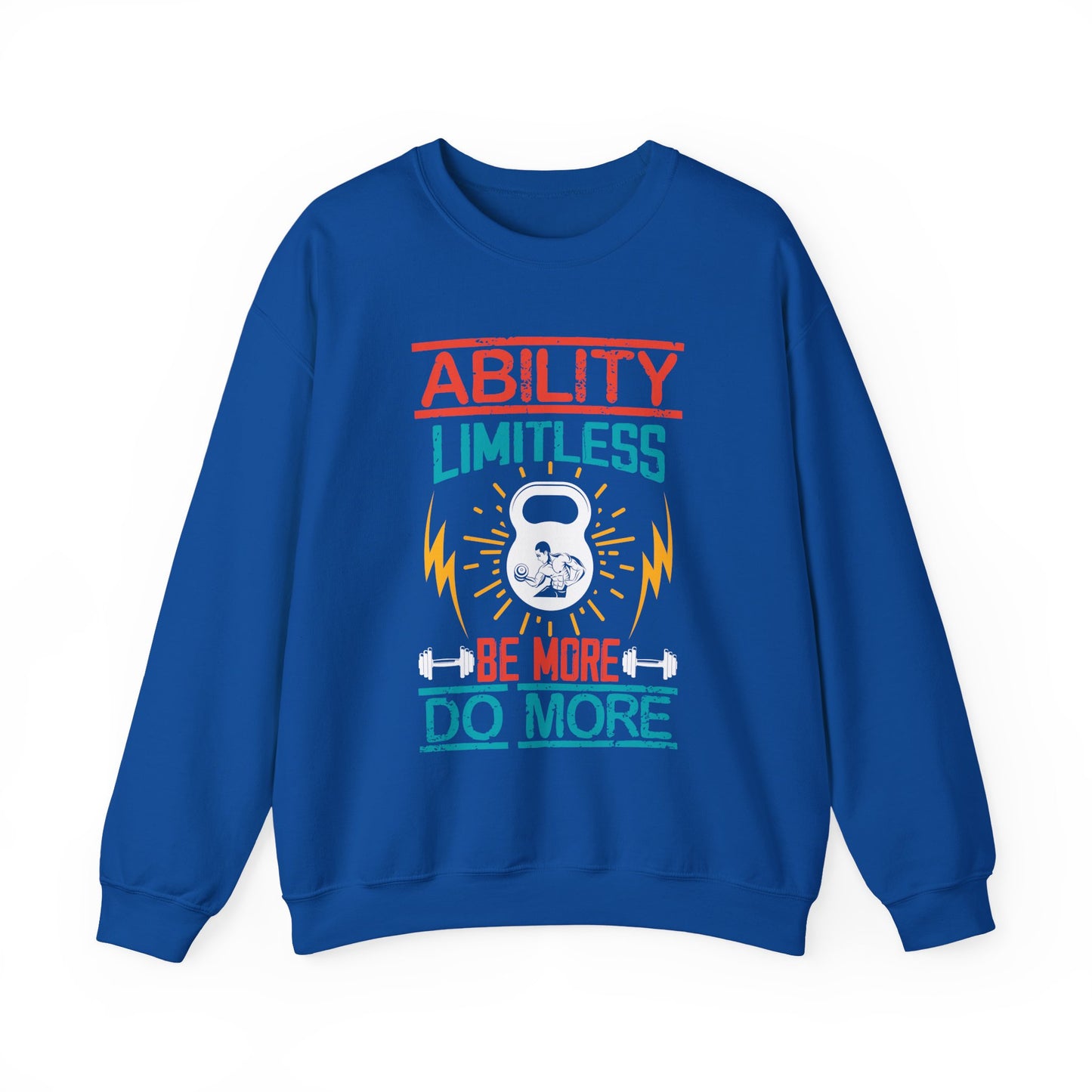 Ability Limitless Be More Do More Gym Crewneck Sweatshirt