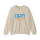 Enjoy Every Moment Motivational Crewneck Sweatshirt