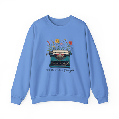 You Are Doing a Great Job Mental Health Crewneck Sweatshirt