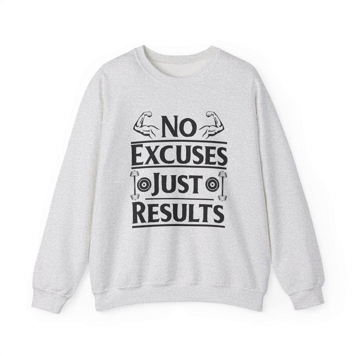 No Excuses Just Results Gym Crewneck Sweatshirt