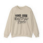 You Are Beautifully Made Mental Health Crewneck Sweatshirt