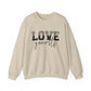 Love Yourself Motivational Crewneck Sweatshirt