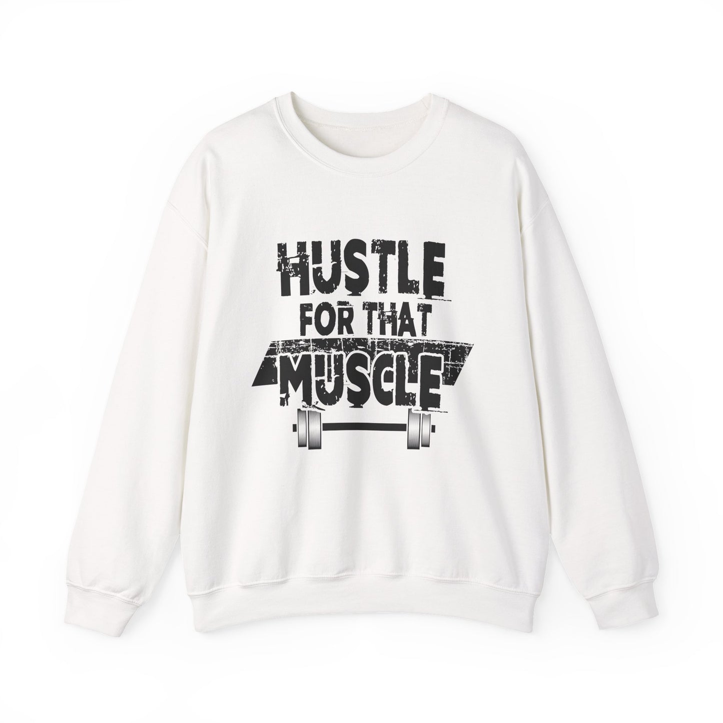 Hustle for That Muscle Gym Crewneck Sweatshirt