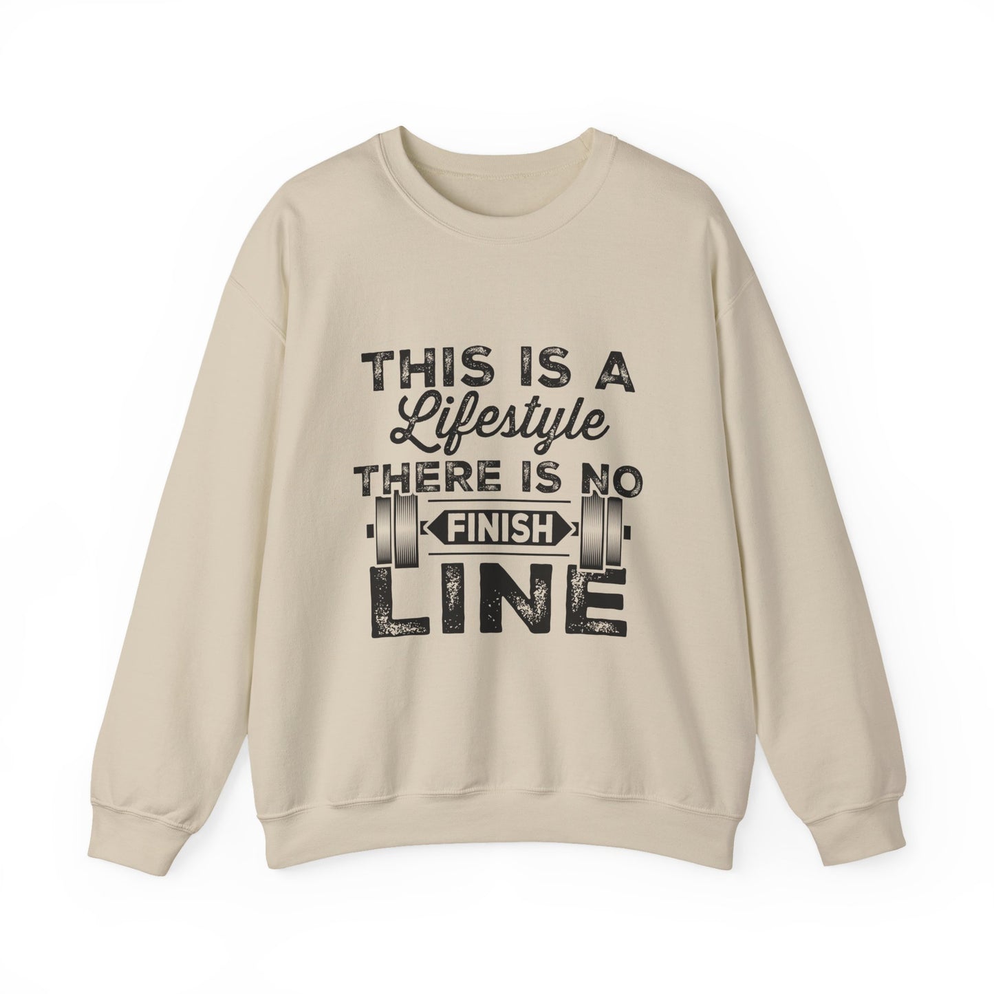 This Is A Lifestyle There Is No Finish Line Gym Crewneck Sweatshirt
